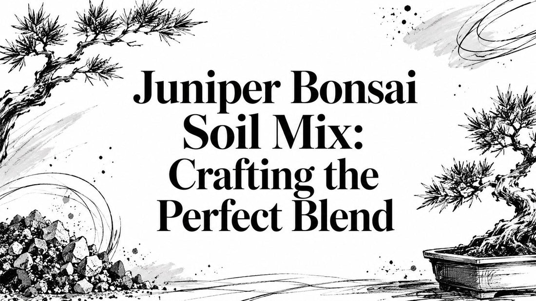 Juniper Bonsai Soil Mix: Crafting the Perfect Blend