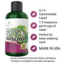 Load image into Gallery viewer, Professional Liquid Herbs and Greens Fertilizer | 5-1-5 Concentrate, Liquid Plant Fertilizer for Garden, Healthy Produce, Good Harvest, Multi-Purpose Blend &amp; Gardening Supplies | 8 oz
